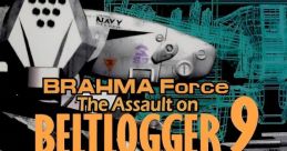 BRAHMA Force: The Assault On Beltlogger 9 - Video Game Video game from BRAHMA Force: The Assault On Beltlogger 9 for PS1.