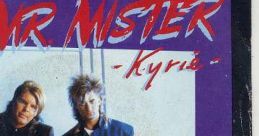 Mr. Mister - Kyrie Mr. Mister's hit song "Kyrie" was not the subject of a movie or television show, but rather a popular