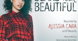 Alessia Cara - Scars To Your Beautiful "Scars To Your Beautiful" is a powerful song by Canadian singer Alessia Cara. Released