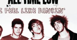 All Time Low - I Feel Like Dancin'