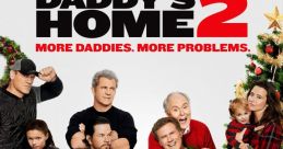 Daddy's Home 2 (2017) - "Every Dad" "Daddy's Home 2" is a hilarious comedy film released in 2017, directed by Sean Anders. It