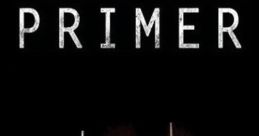 Primer (2004) Primer (2004) is a mind-bending science fiction film directed by Shane Carruth. Exploring complex themes of