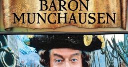 The Adventures of Baron Munchausen (1988) The Adventures of Baron Munchausen is a fantastical film released in 1988 and