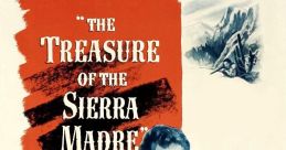 The Treasure of the Sierra Madre (1948) "The Treasure of the Sierra Madre" is a classic movie released in 1948, directed by