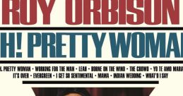 OH, PRETTY WOMEN - ROY ORBISON "Oh, Pretty Woman" is a sensational song by legendary singer Roy Orbison. It was released in