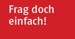 Frag Doch Einfach Nochmal "Frag Doch Einfach Nochmal" is a popular German television show that first premiered in 2004.