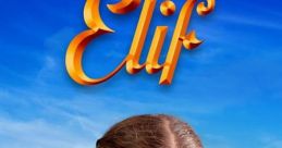 Elif Elif and effects to download and play.