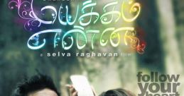 Mayakkam Enna Mayakkam enna and effects to download and play.