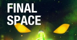 Final Space The of "You Must Be The Gary" echoes through the vast expanse of Final Space, a phrase that serves as a grim