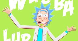 Wubba Lubba Dub Dub The phrase "Wubba Lubba Dub Dub" echoes through the air, reverberating off the walls with a strange,