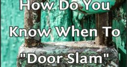 Door Slam The first , "Door Slam Echo," captures the resonating of a door slamming shut. The echo lingers in the air,