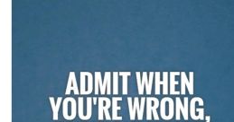 You Are. Wrong "You Are Dead Wrong!" The sharp, piercing of those words echoed through the room, cutting through the