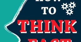 Think Fast Think fast. The phrase rings loud and clear in your ears, urging you to react swiftly and decisively. It's the 