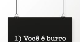 Voce É Burro The first that catches your attention is the exclamation "Você é, Zoeira." The emphasis placed on the word