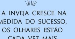 Invejoso One of the most iconic related to the subject of Invejoso is the voice of Inês Brasil famously exclaiming