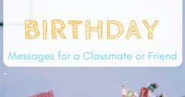 Happy Birthday celebration with cupcakes, candles, and festive decorations for a classmate or friend. Joyful greetings moment!