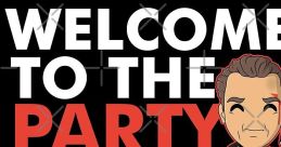 Welcome To The Party Pal The of "Welcome to the party pal" echoes through the room, bouncing off the walls and filling