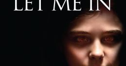 Promotional poster for 'Let Me In,' featuring haunting imagery and a quote from Stephen King about its impact on horror films.