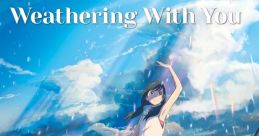 Weathering With You As you watch the animated masterpiece "Weathering With You," you are instantly transported to a world