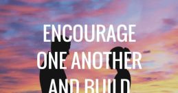 Encouragement In a world filled with uncertainty and doubt, the of "Encouragement" serves as a beacon of hope and