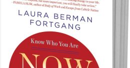 Book "Now What?" by Laura Berman Fortgang offers guidance for personal transformation and finding direction in life.