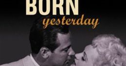 Born Yesterday Movie Born Yesterday Movie