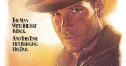 Indiana Jones with his iconic hat, promoting "The Last Crusade," featuring adventure and father-son bonding themes.