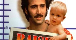 Nicolas Cage and baby holding a sign for "Raising Arizona," a classic comedy about unconventional parenting adventures.