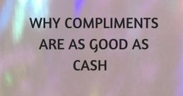 Good Compliments What's the best compliment you have ever given or received? Say these clips to someone who deserves it...