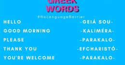 Basic Greek phrases Learn the basic phrases of Greece, A country with a uniquely affluent historical past, inhabited by