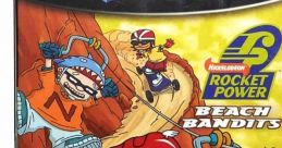 Miscellaneous - Rocket Power: Beach Bandits - Voices (GameCube) Voice from the GameCube game Rocket Power: Beach Bandits.