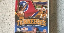 Cover of "This is Tennessee" DVD showcasing the excitement of Big Orange Football and team spirit in Tennessee.