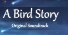 A Bird Story - Original - Video Game Video game from A Bird Story - Original for Linux, MacOS, Windows. Published by