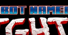 Title logo for "A Robot Named Fight," featuring bold, colorful typography on a black background.