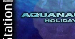 Aquanaut's Holiday Aquanaut no Kyuujitsu アクアノートの休日 - Video Game Video game from Aquanaut's Holiday Aquanaut no