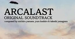 ARCALAST ORIGINAL TRACK アルカ・ラストオリジナルサウンドトラック - Video Game Video game from ARCALAST ORIGINAL TRACK