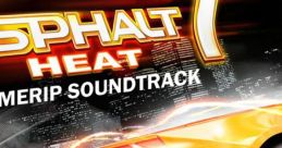 Asphalt 7: Heat - Video Game Music