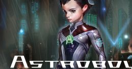 Astro Boy: Edge of Time Original track -Steam Version- Astroboy: Edge of Time OST - Video Game Video game from Astro Boy: