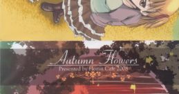 Autumn Flowers - Video Game Video game from Autumn Flowers for Windows. Published by Florist Cafe (2008).