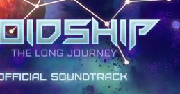 Voidship: The Long Journey Official track Voidship (Original track) Voidship OST - Video Game Video game from Voidship: The