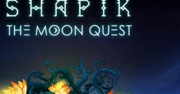 Shapik: The Moon Quest (Original Game track) - Video Game Video game from Shapik: The Moon Quest (Original Game track)