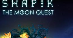 Shapik: The Moon Quest (Original Game Soundtrack) - Video Game Music