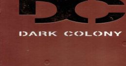 Dark Colony - Video Game Music