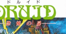 Druid - Kyoufu no Tobira ドルイド 恐怖の扉 - Video Game Video game from Druid - Kyoufu no Tobira ドルイド 恐怖の扉 for