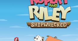 Rupert and Riley Shipwrecked Rupert and Riley Shipwrecked (Original Game track) - Video Game Video game from Rupert and