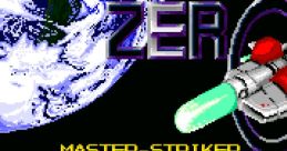 Zero Master-Striker - Video Game Video game from Zero Master-Striker for X68000. Published by Kazuyuki Shinjuki Gumi