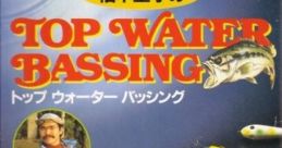 Shigetaka Kashiwagi's Top Water Bassing 柏木重孝のトップウォーターバッシング - Video Game Video game from Shigetaka