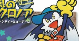 Kaze no Klonoa - Moonlight Museum Klonoa of the Wind - Moonlight Museum 風のクロノア ムーンライトミュージアム Klonoa