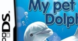 My Pet Dolphin I Love Dolphin アイ ラブ ドルフィン - Video Game Video game from My Pet Dolphin I Love Dolphin アイ ラブ