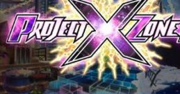 Project X Zone 2 Project X Zone 2: Brave New World プロジェクト クロスゾーン2：ブレイブニューワールド - Video Game Video gam